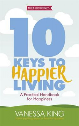 Kniha 10 Keys to Happier Living Vanessa King