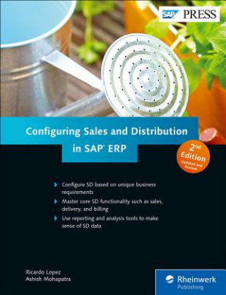 Knjiga Configuring Sales and Distribution in SAP ERP Ricardo Lopez