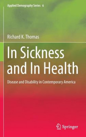 Kniha In Sickness and In Health Richard K. Thomas