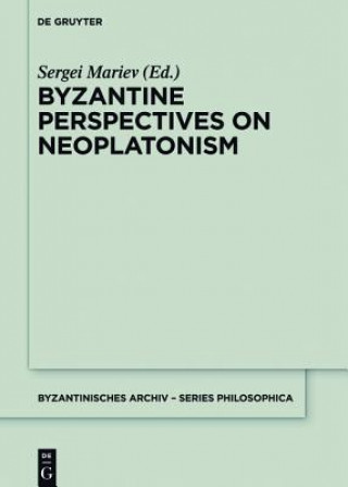 Kniha Byzantine Perspectives on Neoplatonism Sergei Mariev