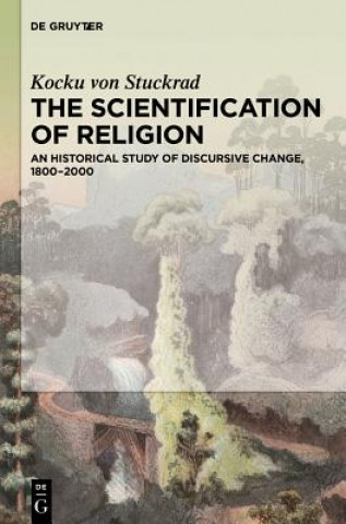 Könyv Scientification of Religion Kocku Stuckrad