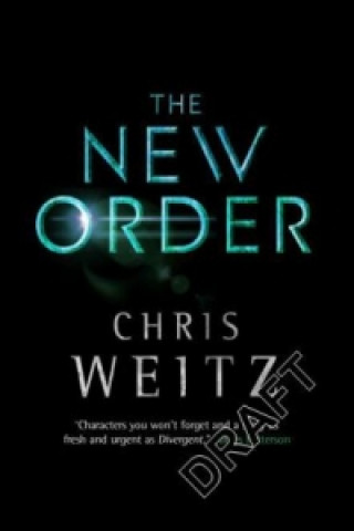 Kniha New Order Chris Weitz