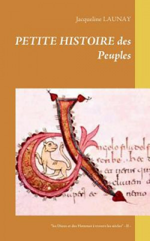 Kniha Petite histoire des Peuples Jacqueline Launay