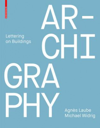 Kniha Archigraphy Agn?s Laube