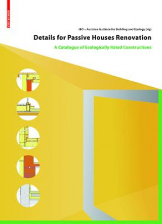 Kniha Details for Passive Houses: Renovation IBO Österreichisches Institut für Baubiologie und -ökologie