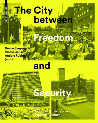 Βιβλίο City between Freedom and Security Deane Simpson