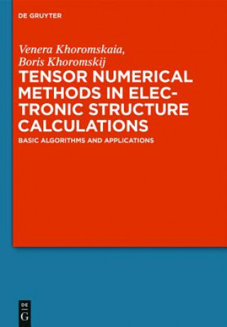 Kniha Tensor Numerical Methods in Quantum Chemistry Venera Khoromskaia