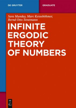 Kniha Infinite Ergodic Theory of Numbers Sara Munday