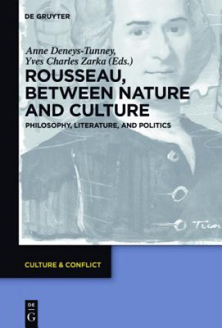 Carte Rousseau Between Nature and Culture Anne Deneys-Tunney