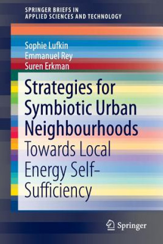 Könyv Strategies for Symbiotic Urban Neighbourhoods Sophie Lufkin