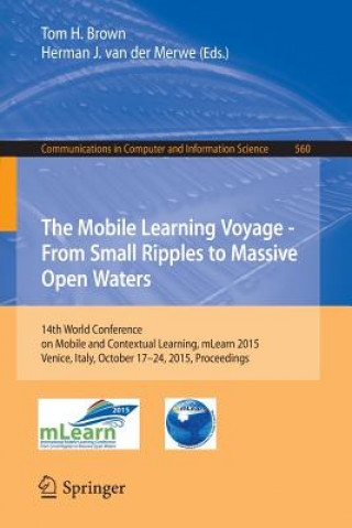 Könyv Mobile Learning Voyage - From Small Ripples to Massive Open Waters Tom H. Brown