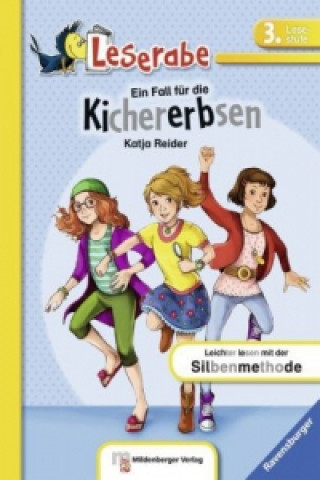 Könyv Ein Fall für die Kichererbsen - Leserabe 3. Klasse - Erstlesebuch für Kinder ab 8 Jahren Katja Reider