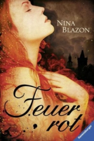 Könyv Feuerrot Nina Blazon