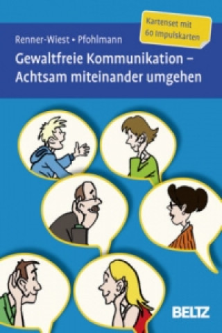Hra/Hračka Gewaltfreie Kommunikation - Achtsam miteinander umgehen, Kartenset Christiane Pfohlmann
