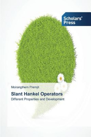 Buch Slant Hankel Operators Premjit Moirangthem