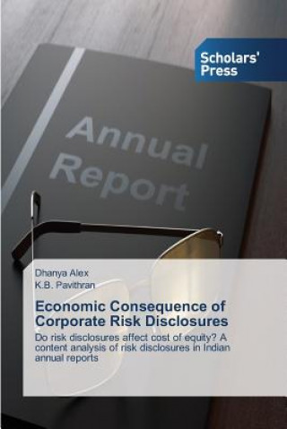 Carte Economic Consequence of Corporate Risk Disclosures Alex Dhanya