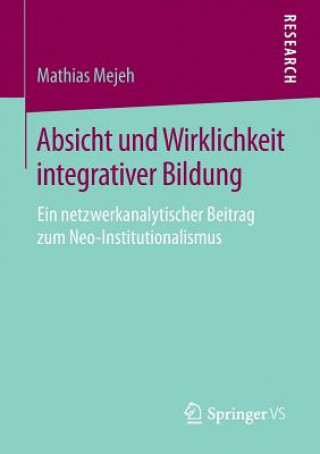 Livre Absicht Und Wirklichkeit Integrativer Bildung Mathias Mejeh