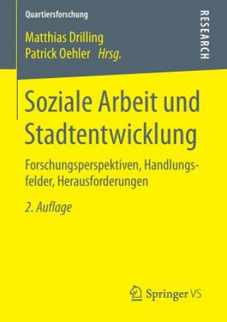 Kniha Soziale Arbeit Und Stadtentwicklung Matthias Drilling
