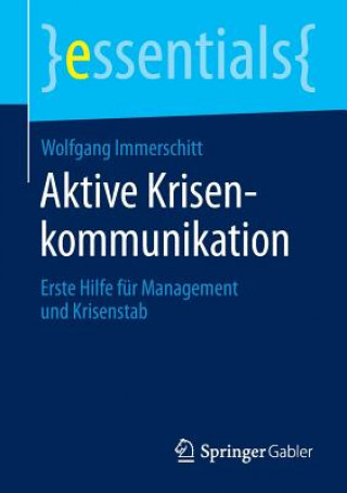 Kniha Aktive Krisenkommunikation Wolfgang Immerschitt