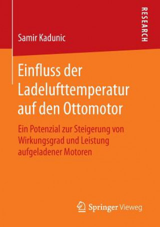 Kniha Einfluss Der Ladelufttemperatur Auf Den Ottomotor Samir Kadunic