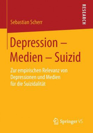 Könyv Depression - Medien - Suizid Sebastian Scherr
