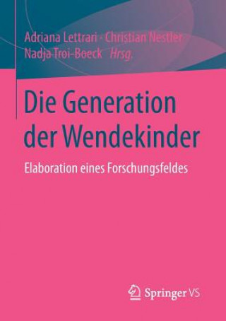 Book Die Generation Der Wendekinder Adriana Lettrari