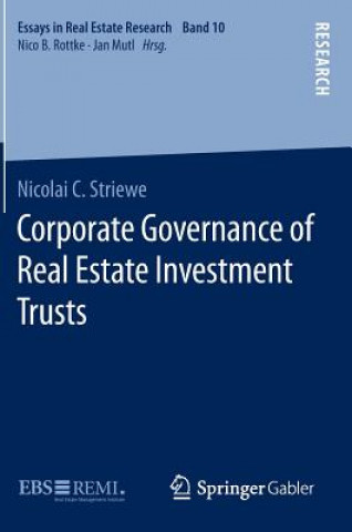 Kniha Corporate Governance of Real Estate Investment Trusts Nicolai C. Striewe