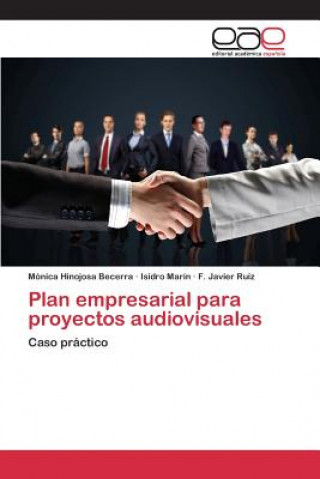 Carte Plan empresarial para proyectos audiovisuales Hinojosa Becerra Monica