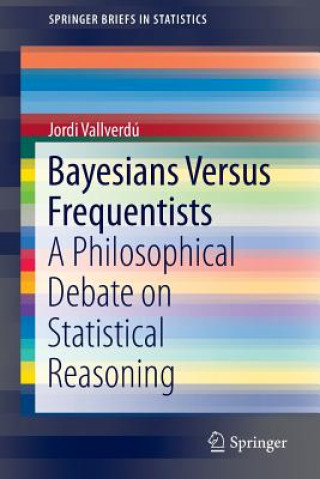 Libro Bayesians Versus Frequentists Jordi Vallverdú