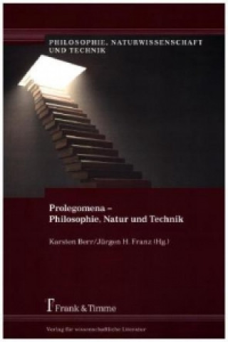 Kniha Prolegomena - Philosophie, Natur und Technik Karsten Berr