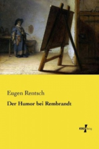 Книга Der Humor bei Rembrandt Eugen Rentsch
