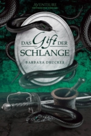 Kniha Das Gift der Schlange Barbara Drucker
