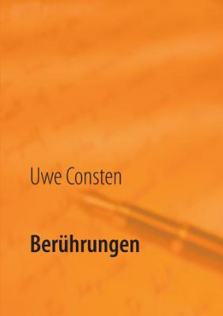 Kniha Beruhrungen Uwe Consten