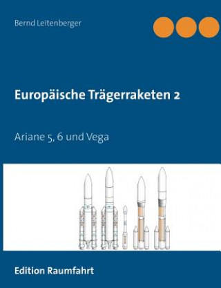 Kniha Europaische Tragerraketen 2 Bernd Leitenberger