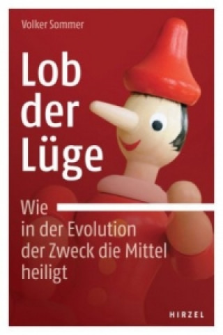 Kniha Lob der Lüge Volker Sommer