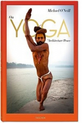 Könyv Michael O'Neill. Über Yoga: Die Architektur des Friedens Eddie Stern