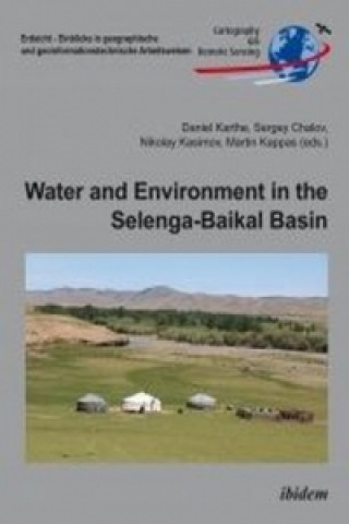 Carte Water and Environment in the Selenga-Baikal Basin Martin Kappas