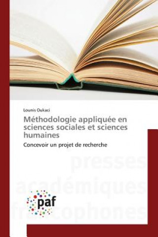 Könyv Methodologie Appliquee En Sciences Sociales Et Sciences Humaines Oukaci-L