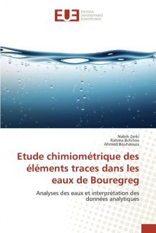 Книга Etude Chimiom trique Des  l ments Traces Dans Les Eaux de Bouregreg 