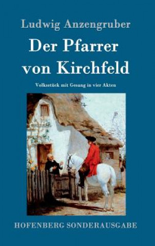 Book Der Pfarrer von Kirchfeld Ludwig Anzengruber