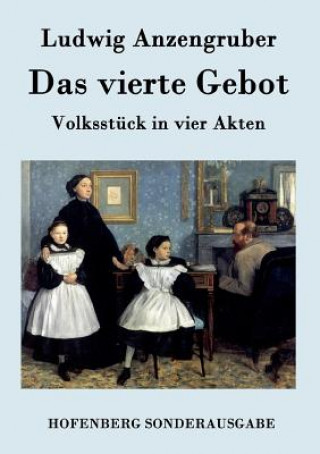 Книга vierte Gebot Ludwig Anzengruber