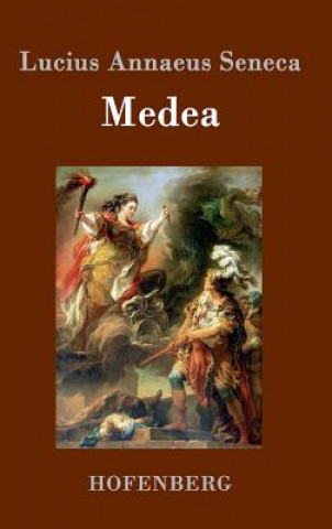 Kniha Medea Lucius Annaeus Seneca