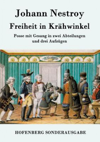 Book Freiheit in Krahwinkel Johann Nestroy