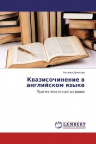 Kniha Kvazisochinenie v anglijskom yazyke Natal'ya Denisova
