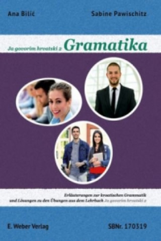 Könyv Ja govorim hrvatski 2 - Gramatika. Sabine Pawischitz