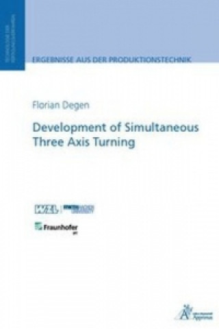 Książka Development of Simultaneous Three Axis Turning Florian Degen