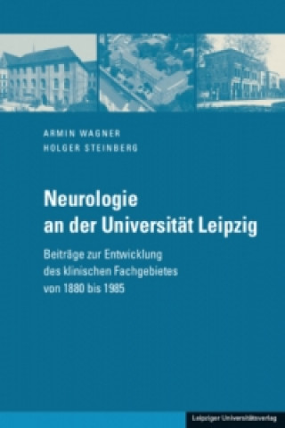 Książka Neurologie an der Universität Leipzig Armin Wagner