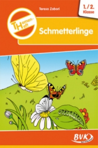 Kniha Themenheft Schmetterlinge Teresa Zabori