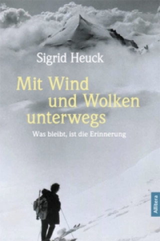 Kniha Mit Wind und Wolken unterwegs Sigrid Heuck
