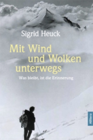 Książka Mit Wind und Wolken unterwegs Sigrid Heuck